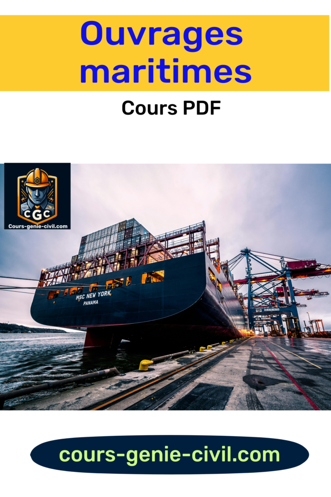 Illustration des ouvrages maritimes, incluant ports, quais, digues, accostage et équipements de manutention.